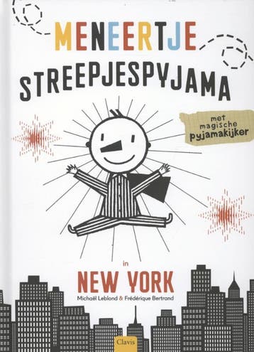 Meneertje streepjespyjama in New York 9789044818154, Boeken, Kinderboeken | Kleuters, Verzenden, Gelezen, Michaël Leblond