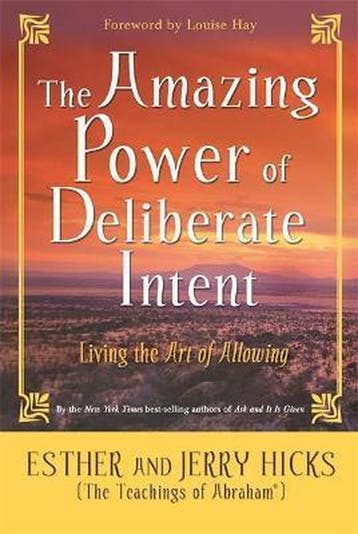 The Amazing Power of Deliberate Intent 9781401906962, Verzenden, Esther Hicks