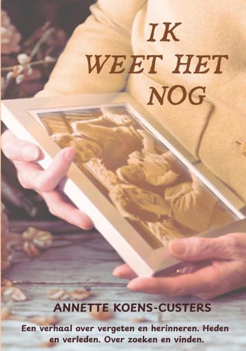 Ik weet het nog 9789492719775 Annette Koens-Custers, Verzenden, Zo goed als nieuw, Annette Koens-Custers
