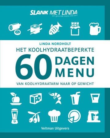 Het koolhydraatarme 60 dagen menu 9789048314843, Verzenden, Linda Nordholt