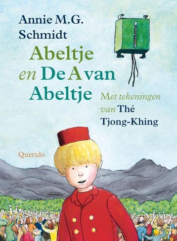 Abeltje ; De A van Abeltje 9789045112510 Annie M.G. Schmidt, Verzenden, Annie M.G. Schmidt
