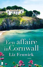 Een affaire in Cornwall 9789022569603 Liz Fenwick, Verzenden, Liz Fenwick