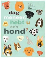 Dag meneer, hebt u een hond? 9789025759872 Marjet Huiberts, Verzenden, Gelezen, Marjet Huiberts