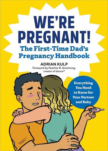 Were Pregnant! the First Time Dads Pregnancy Handbook, Verzenden, Adrian Kulp