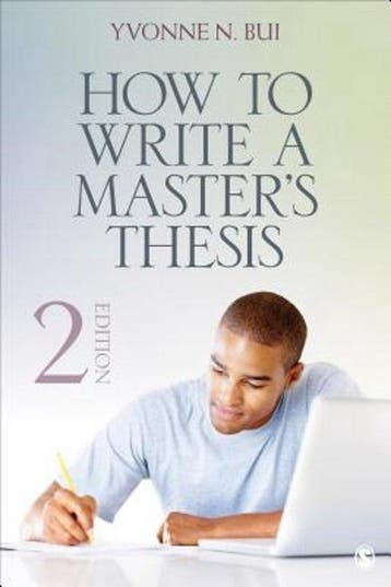 How to Write a Masters Thesis 9781452203515 Bui, Verzenden, Bui