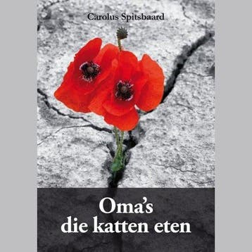 Omas die katten eten 9789462473317 Carolus Spitsbaard, Verzenden, Gelezen, Carolus Spitsbaard