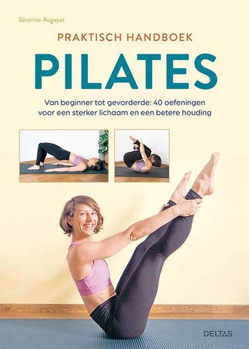 Pilates 9789044764369 Severine AUGOYAT, Boeken, Verzenden, Gelezen, Severine AUGOYAT