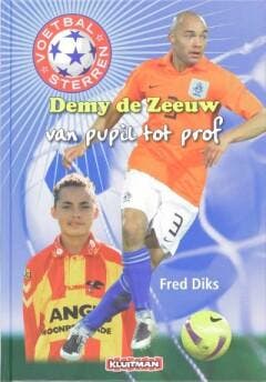 Voetbalsterren. Demy de Zeeuw 9789020608229 Fred Diks, Verzenden, Fred Diks
