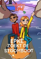 Epke Zoekt de Stoomboot 9798352757130 Robin Guelen, Verzenden, Zo goed als nieuw, Robin Guelen