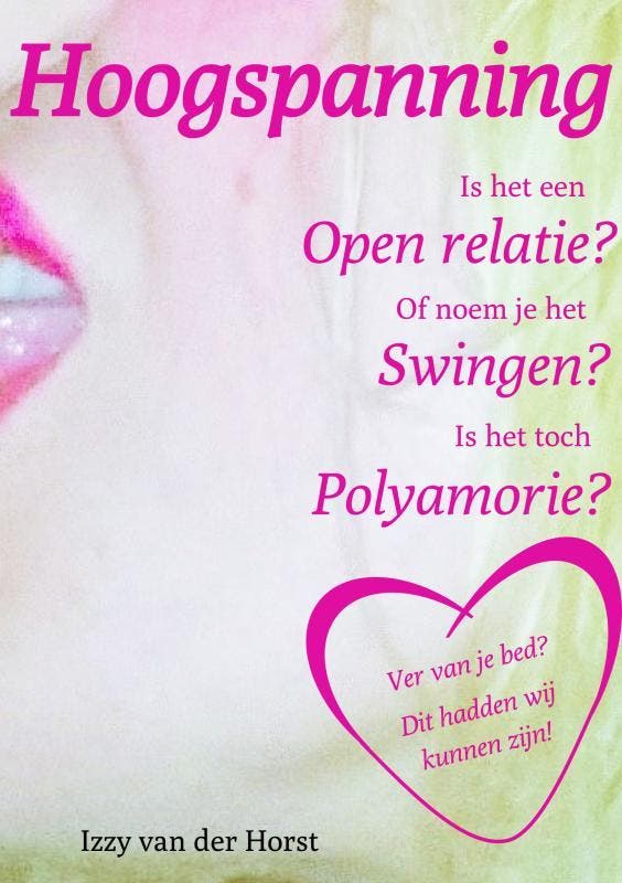 Hoogspanning 9789402192292 Izzy van der Horst, Boeken, Zwangerschap en Opvoeding, Gelezen, Verzenden