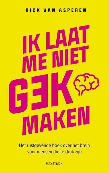 Ik laat me niet gek maken 9789461263957 Rick van Asperen, Verzenden, Zo goed als nieuw, Rick van Asperen