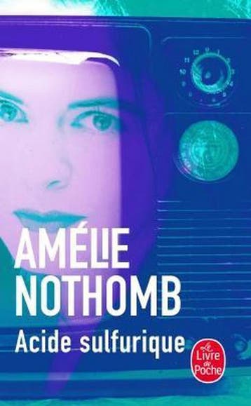 Acide Sulfurique 9782253121183 Amelie Nothomb, Verzenden, Gelezen, Amelie Nothomb