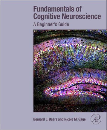 Fundamentals of Cognitive Neuroscience 9780124158054, Boeken, Verzenden, Gelezen, Bernard Baars