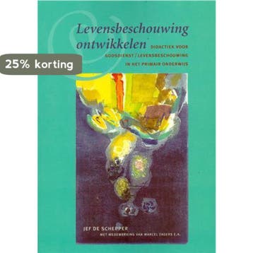 Levensbeschouwing ontwikkelen 9789057881114 J. De Schepper, Verzenden, J. De Schepper