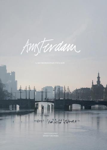 Amsterdam, a metropolitan village 9789089895745, Boeken, Verzenden, Gelezen