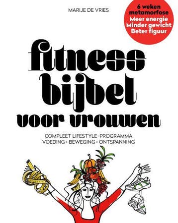 Fitnessbijbel voor vrouwen 9789079142170 Marije De Vries, Boeken, Verzenden, Gelezen, Marije De Vries