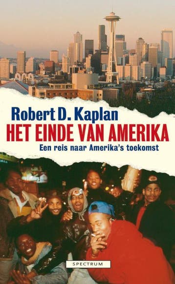 Het einde van Amerika 9789049102654 Robert Kaplan, Verzenden, Robert Kaplan