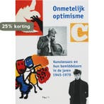 Onmetelijk optimisme 9789040081873, Verzenden