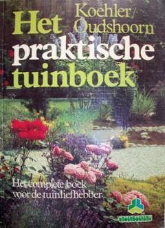 Het praktische tuinboek 9789021002699 Koehler, Verzenden, Gelezen, Koehler