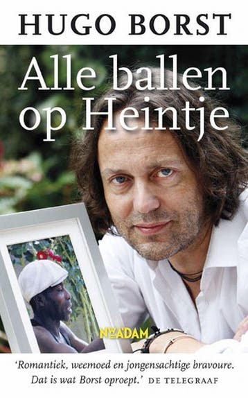 Alle ballen op Heintje 9789046807378 Hugo Borst, Verzenden, Gelezen, Hugo Borst