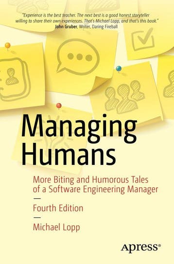 Managing Humans 9781484271155 Michael Lopp, Verzenden, Michael Lopp