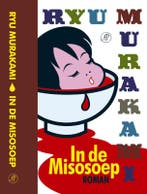 In de misosoep 9789029562324 R. Murakami, Boeken, Verzenden, Zo goed als nieuw, R. Murakami