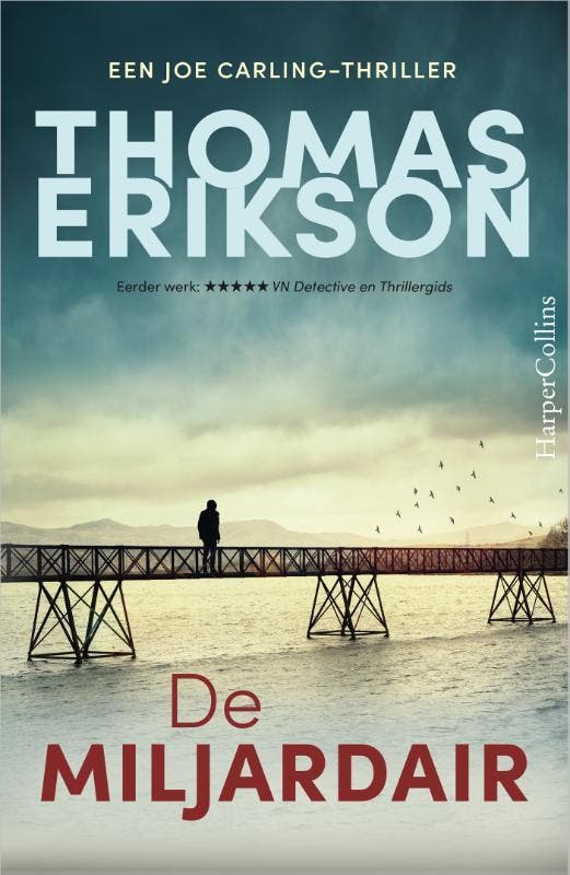 De miljardair / Joe Carling / 1 9789402714692 Thomas Erikson, Boeken, Thrillers, Zo goed als nieuw, Verzenden