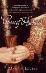Bess Of Hardwick First Lady Chatsworth 9780349115894, Verzenden, Mary S. Lovell