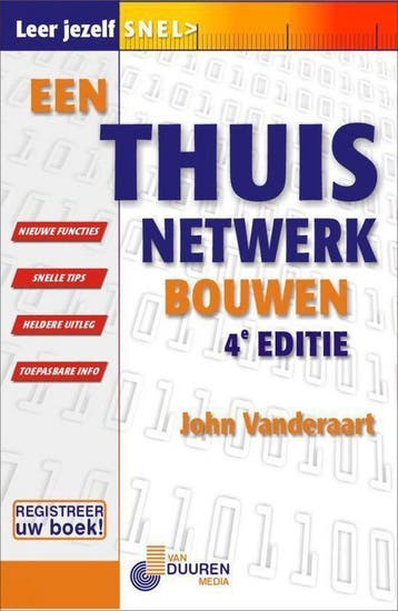 Een thuisnetwerk bouwen / Leer jezelf SNEL... 9789059401723, Livres, Informatique & Ordinateur, Verzenden, J. Vanderaart