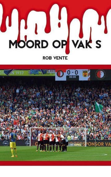 Moord op vak S 9789491354380 Rob Vente, Verzenden, Gelezen, Rob Vente