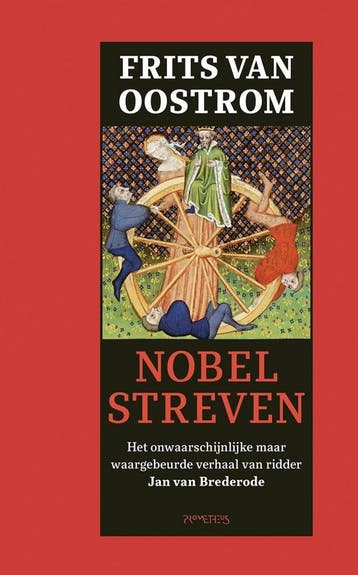 Nobel streven (9789044641035, Frits van Oostrom), Antiek en Kunst, Verzenden