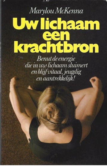 Uw lichaam een krachtbron 9789022402412 Mckenna, Boeken, Verzenden, Gelezen, Mckenna