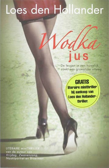 Hollander Wodka Jus 9789061123873 Loes den Hollander, Boeken, Verzenden, Zo goed als nieuw, Loes den Hollander