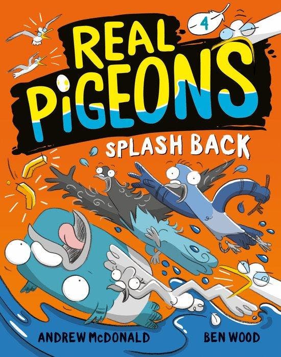 Real Pigeons- Real Pigeons Splash Back (Book 4), Livres, Langue | Anglais, Envoi