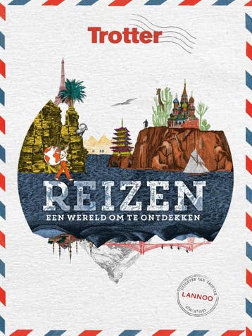 Reizen / Trotter van reizigers voor reizigers 9789401454049, Verzenden