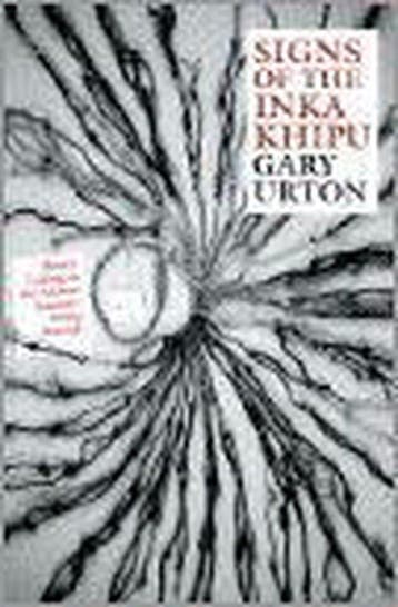 Signs of the Inka Khipu 9780292785403 Gary Urton, Verzenden, Gary Urton