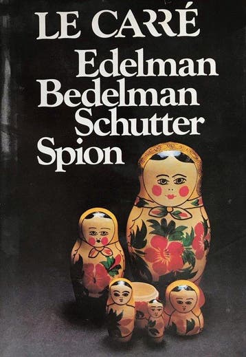 Edelman bedelman schutter spion 9789021809748 J. Le Carre, Verzenden, J. Le Carre
