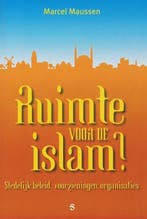 Ruimte voor de islam? - Marcel Maussen - 9789055892709 - Pap, Verzenden, Nieuw