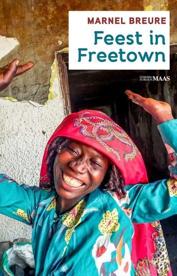 Feest in Freetown 9789493397286 Marnel Breure, Verzenden, Zo goed als nieuw, Marnel Breure