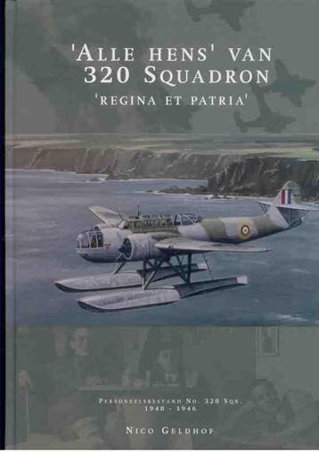 Alle Hens Van 320 Squadron | Nico Geldhof | Nieuw, Boeken, Verzenden, Nieuw, Nico Geldhof