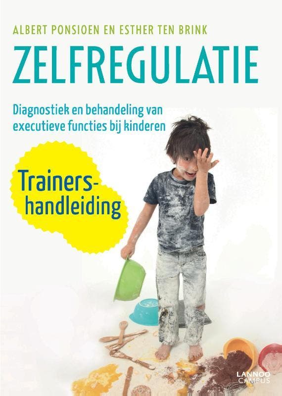 Zelfregulatie Trainershandleiding 9789401464741, Boeken, Studieboeken en Cursussen, Zo goed als nieuw, Verzenden