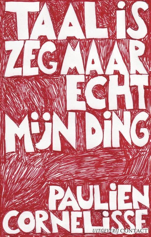 Taal is zeg maar echt mijn ding 9789025430498, Boeken, Literatuur, Gelezen, Verzenden