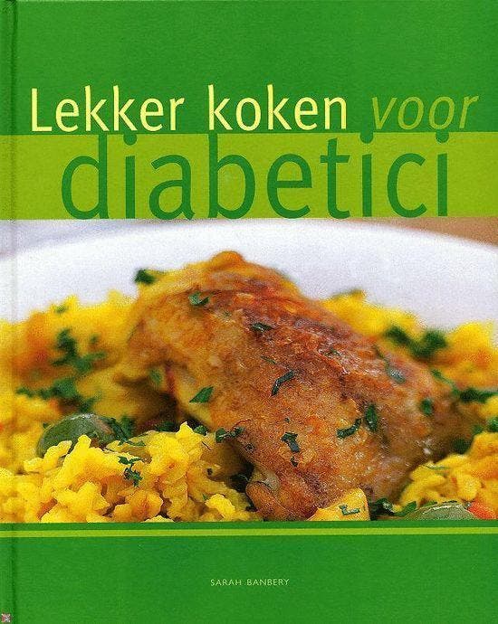 LEKKER KOKEN VOOR DIABETICI 9781405491983 Sarah Banbery, Livres, Livres Autre, Envoi