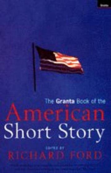 Granta Book of the American Short Story Vol 1 9781862071094, Boeken, Verzenden, Gelezen, Richard Ford