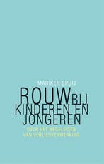 Rouw bij kinderen en jongeren 9789057124556 Mariken Spuij, Verzenden, Zo goed als nieuw, Mariken Spuij