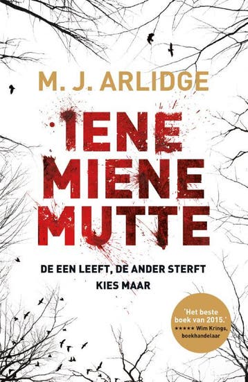 Iene Miene Mutte / Helen Grace / 1 9789022576229, Boeken, Verzenden, Zo goed als nieuw, M.J. Arlidge