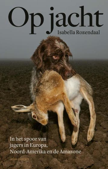 Op jacht 9789045034348 Isabella Rozendaal, Verzenden, Zo goed als nieuw, Isabella Rozendaal