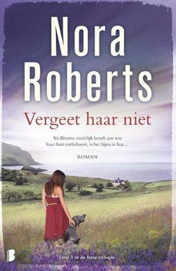 Vergeet haar niet / Ierse trilogie / 3 9789022579503, Boeken, Verzenden, Gelezen, Nora Roberts