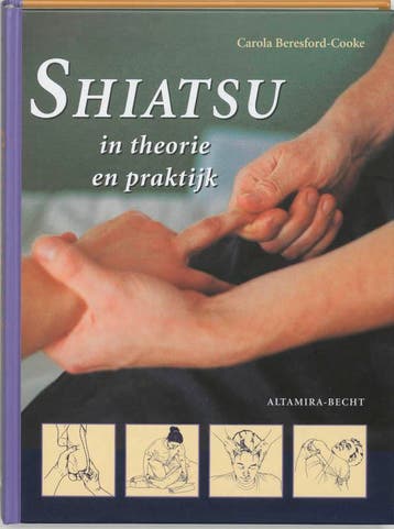 Shiatsu in theorie en praktijk 9789069635187, Verzenden, Gelezen, C. Beresford-Cooke