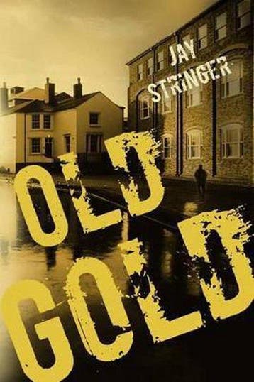 Old Gold 9781612183381 Jay Stringer, Verzenden, Gelezen, Jay Stringer